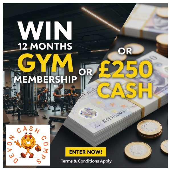 12mths Gym membership or £250 Cash Alternative